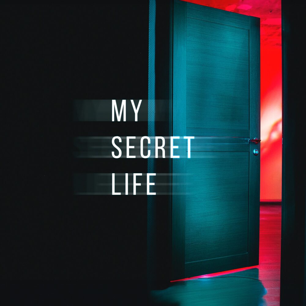 Your Secret Life