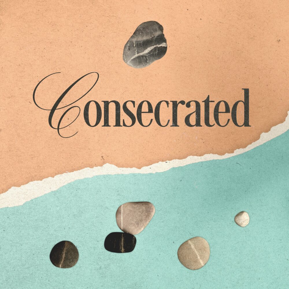 Consecrated