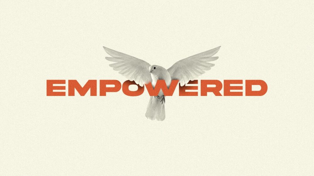 Empowered